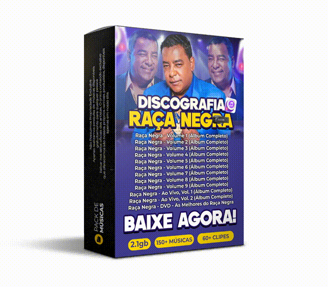 Pack de Músicas 2025 - DISCOGRAFIA RAÇA NEGRA (2025)